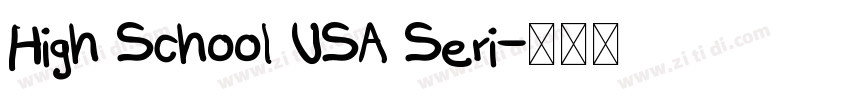 High School USA Seri字体转换 High School USA Seri字体转换